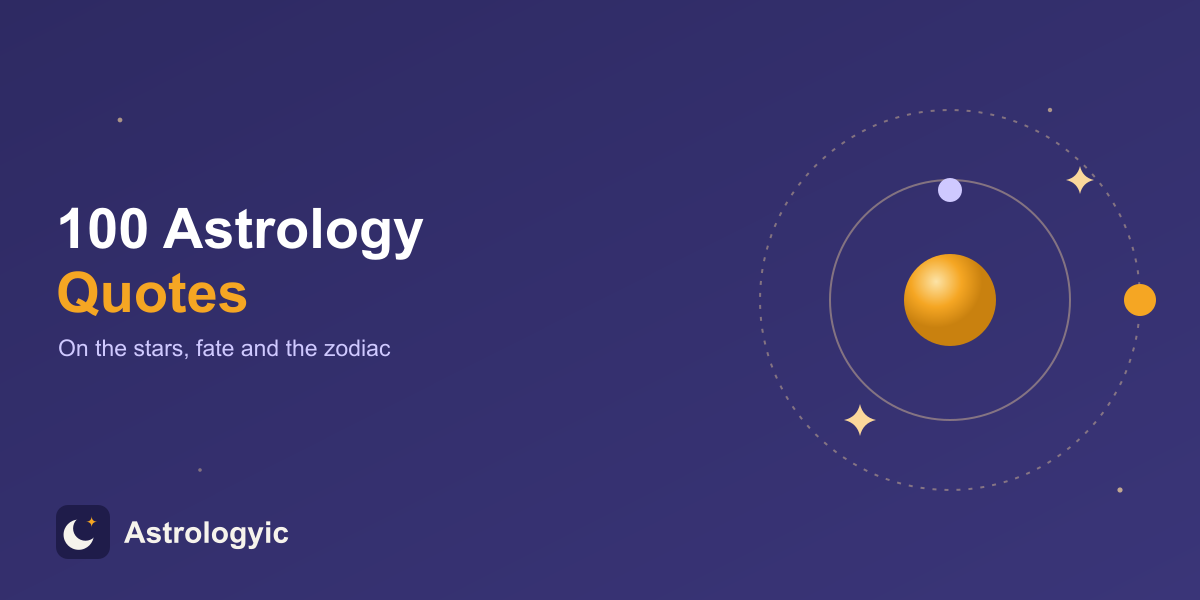 100 Astrology Quotes (2026)